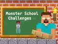                                                                      Monster School Challenges ﻞﯿﮭﮐ