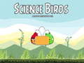                                                                       Science Birds ﻞﯿﮭﮐ