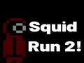                                                                       Squid Run 2 ﻞﯿﮭﮐ