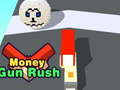                                                                       Money Gun Rush ﻞﯿﮭﮐ