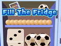                                                                       Fill The Fridge ﻞﯿﮭﮐ