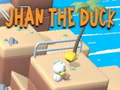                                                                       Jhan the Duck ﻞﯿﮭﮐ