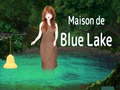                                                                       Maison De Blue Lake ﻞﯿﮭﮐ