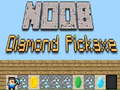                                                                       Noob Diamond Pickaxe ﻞﯿﮭﮐ