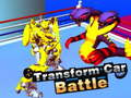                                                                       Transform Car Battle ﻞﯿﮭﮐ