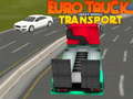                                                                       Euro truck heavy venicle transport ﻞﯿﮭﮐ