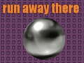                                                                      run away there ﻞﯿﮭﮐ