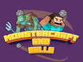                                                                       Monstercraft and Balls ﻞﯿﮭﮐ