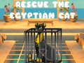                                                                       Rescue The Egyptian Cat ﻞﯿﮭﮐ
