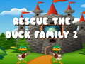                                                                       Rescue The Duck Family 2 ﻞﯿﮭﮐ