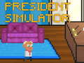                                                                       President Simulator ﻞﯿﮭﮐ