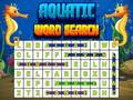                                                                       Aquatic Word Search ﻞﯿﮭﮐ
