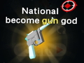                                                                       National become gun god ﻞﯿﮭﮐ