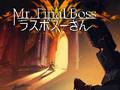                                                                       Mr. Final Boss ﻞﯿﮭﮐ
