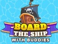                                                                       Board The Ship With Buddies ﻞﯿﮭﮐ