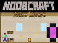                                                                       Noobcraft House Escape ﻞﯿﮭﮐ