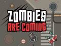                                                                       Zombies Are Coming ﻞﯿﮭﮐ