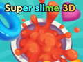                                                                       super slime 3D ﻞﯿﮭﮐ
