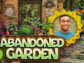                                                                       Abandoned Garden ﻞﯿﮭﮐ