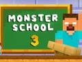                                                                       Monster School 3 ﻞﯿﮭﮐ