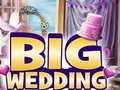                                                                       Big Wedding ﻞﯿﮭﮐ