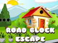                                                                       Road Block Escape ﻞﯿﮭﮐ