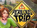                                                                       Perilous Trip ﻞﯿﮭﮐ