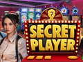                                                                       Secret Player ﻞﯿﮭﮐ