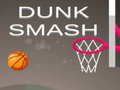                                                                       Dunk Smash ﻞﯿﮭﮐ