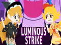                                                                       Luminous Strike ﻞﯿﮭﮐ