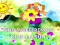                                                                       Find 5 Differences Kids and Sun ﻞﯿﮭﮐ