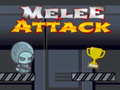                                                                       Melee Attack  ﻞﯿﮭﮐ