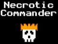                                                                       Necrotic Commander ﻞﯿﮭﮐ