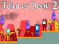                                                                       Teko vs Doov 2 ﻞﯿﮭﮐ