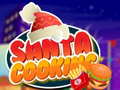                                                                       Santa Cooking ﻞﯿﮭﮐ