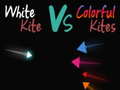                                                                       White Kite VS Colorful Kites ﻞﯿﮭﮐ