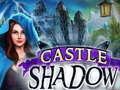                                                                       Castle Shadow ﻞﯿﮭﮐ