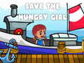                                                                       Save The Hungry Girl ﻞﯿﮭﮐ
