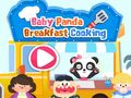                                                                       Baby Panda Breakfast Cooking ﻞﯿﮭﮐ
