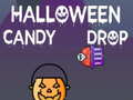                                                                      Halloween Candy Drop ﻞﯿﮭﮐ
