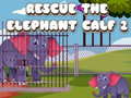                                                                       Rescue The Elephant Calf 2 ﻞﯿﮭﮐ