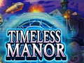                                                                       Timeless Manor ﻞﯿﮭﮐ