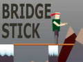                                                                       Bridge Stick ﻞﯿﮭﮐ
