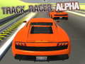                                                                       Track Racer Alpha ﻞﯿﮭﮐ