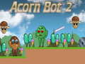                                                                       Acorn Bot 2 ﻞﯿﮭﮐ