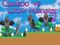                                                                       Cuckoo vs Crow Monster 2 ﻞﯿﮭﮐ