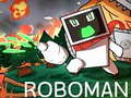                                                                       RoboMan ﻞﯿﮭﮐ