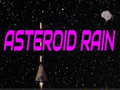                                                                       Asteroid Rain ﻞﯿﮭﮐ