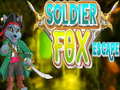                                                                       Soldier Fox Escape ﻞﯿﮭﮐ