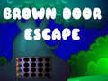                                                                       Brown Door Escape ﻞﯿﮭﮐ